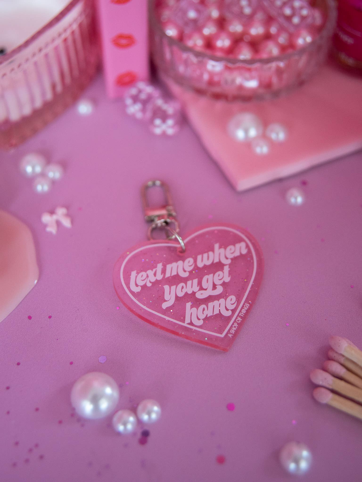 Text me When You Get Home Keychain